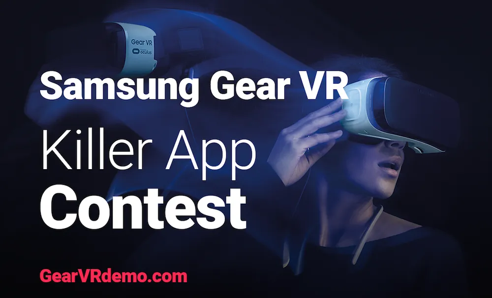 Samsung Hosting Developer Contest to Find VR's First "Killer App"