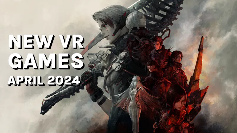 New VR Games & Releases April 2024: Quest, SteamVR, PSVR 2 & More