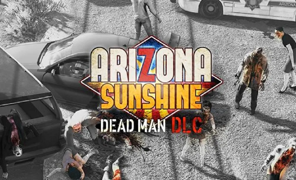 Arizona Sunshine: Dead Man Is A Prequel DLC Mission Coming Soon