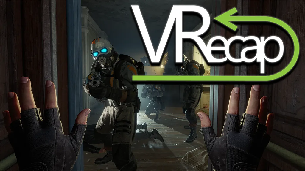 Half-Life: Alyx Announced, Oculus Link Released And Win Espire! | VRecap