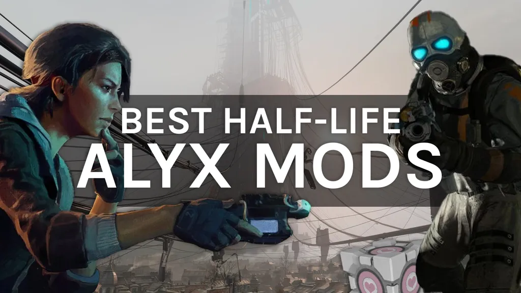 Looking at the Models for Half-Life: Alyx (and original alyx voicelines) 