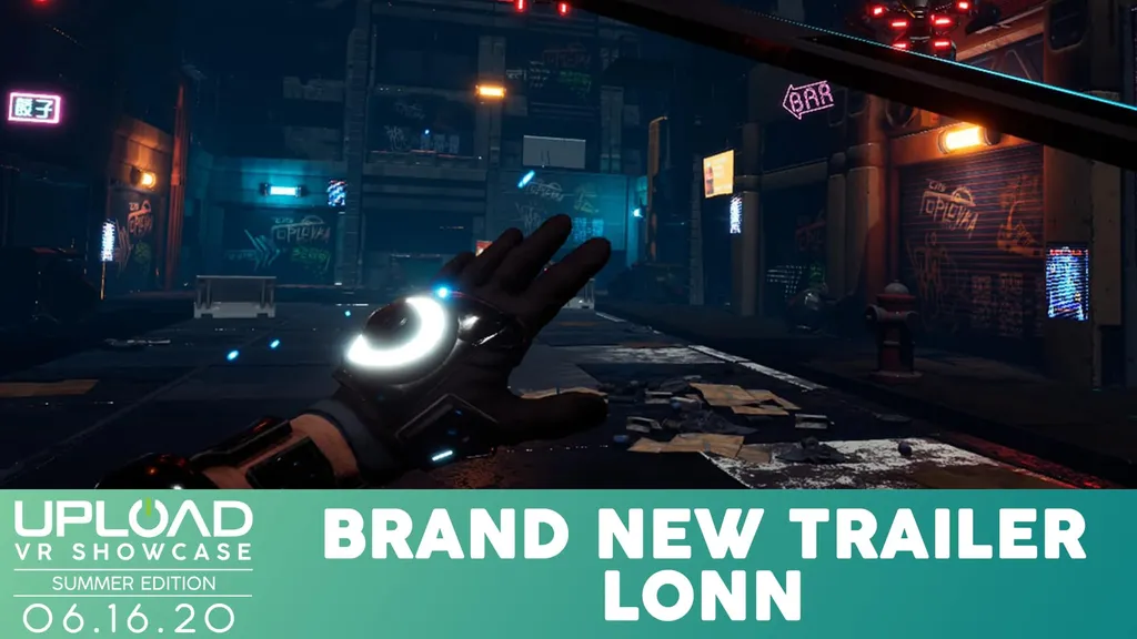 See The Latest From Lonn At The Upload VR Showcase: Summer Edition