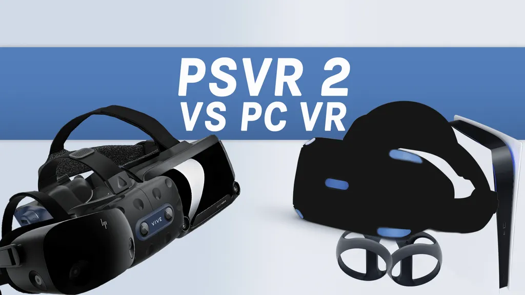 PSVR 2 PC VR Specs Comparison - Index, Reverb G2, Vive Pro 2