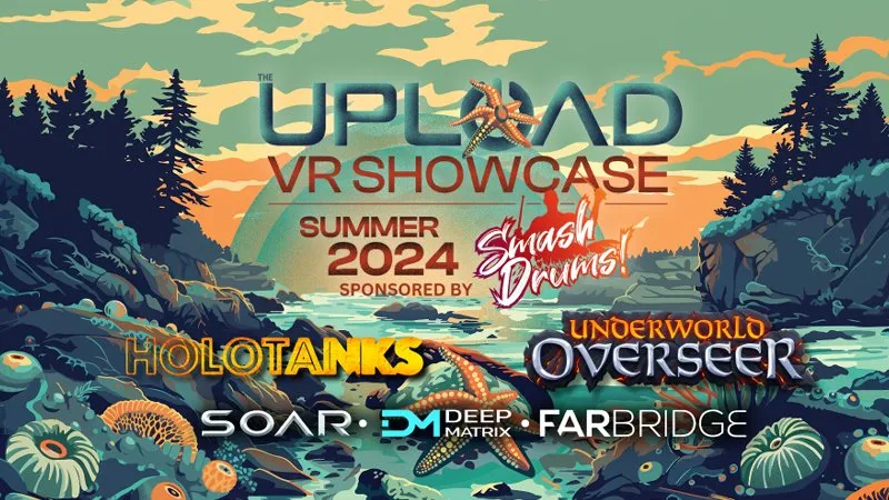 The UploadVR Showcase - Summer 2024: Everything Announced!
