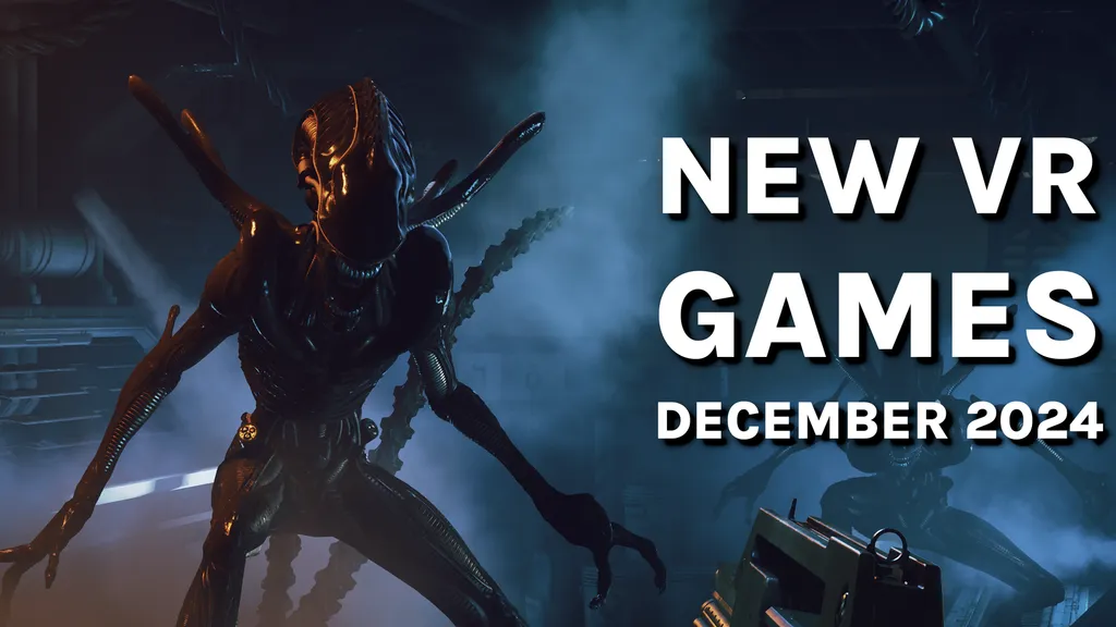 Alien: Rogue Incursion Xenomorph screenshot with "New VR Games - December 2024" written over it