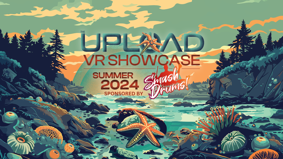 UploadVR Summer Showcase Spotlights Mixed Reality Gaming On June 26