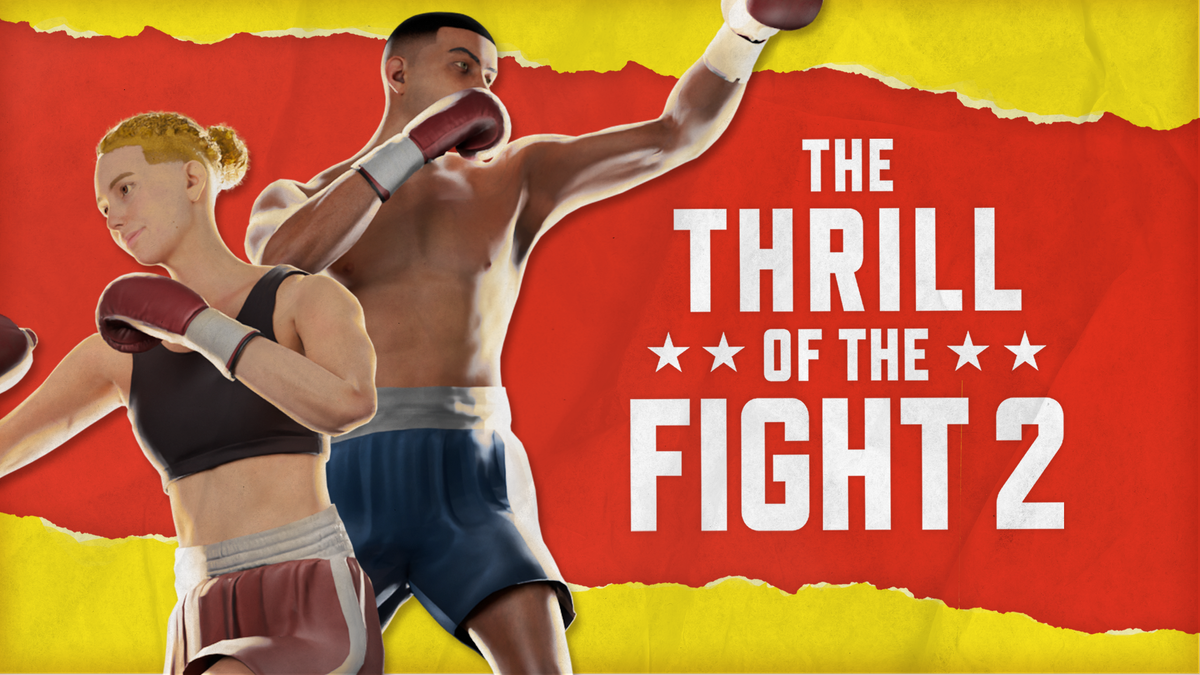 The Thrill Of The Fight 2 Is An Intriguing Evolution Of VR Boxing